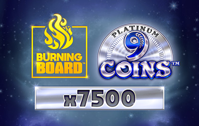 9 Coins Platinum Burning Board