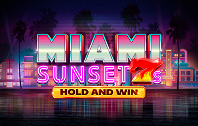 Miami Sunset 7s Hold and Win
